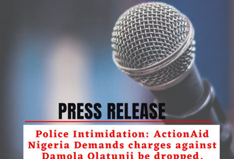 Police Intimidation: ActionAid Nigeria Demands charges against Damola Olatunji be dropped.