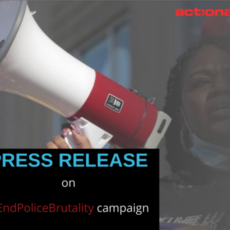 Press Conference On #EndPoliceBrutality campaign