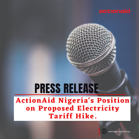 Press Release - ActionAid's Position on Proposed Electricity Tariff Hike