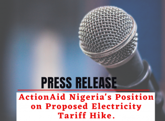 Press Release - ActionAid's Position on Proposed Electricity Tariff Hike
