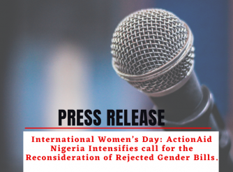 International Women’s Day: ActionAid Nigeria Intensifies call for the Reconsideration of Rejected Gender Bills